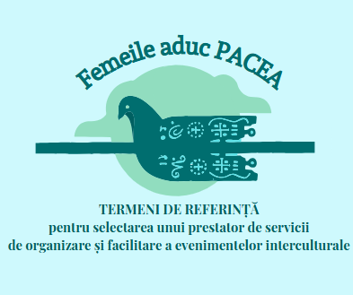 TOR - Servicii de organizare și facilitarea evenimentelor interculturale